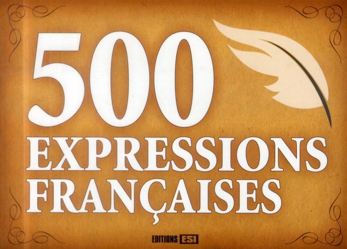 Emprunter 500 expressions françaises livre