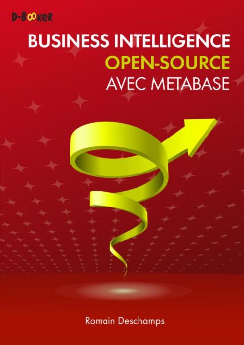 Emprunter Business Intelligence open-source avec Metabase livre