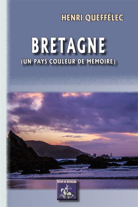 Emprunter Bretagne, un pays couleur de mémoire livre