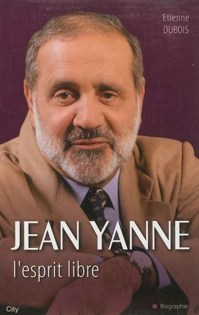 Emprunter Jean Yanne, l'esprit libre livre
