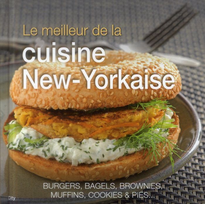 Emprunter Le meilleur de la cuisine New-Yorkaise livre