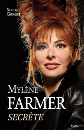 Emprunter Mylène Farmer secrète livre