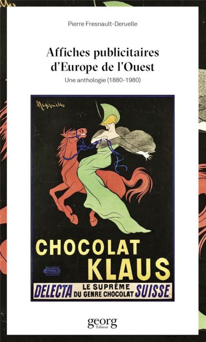 Emprunter Affiches publicitaires d'Europe de l'Ouest : une anthologie (1870-1970) livre