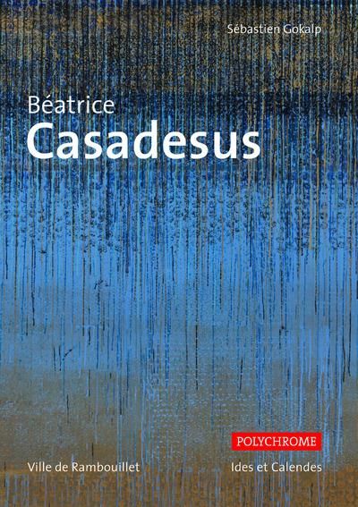 Emprunter Béatrice Casadesus livre