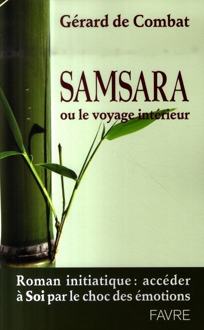 Emprunter Samsara. Ou le voyage intérieur livre