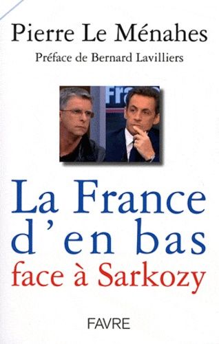 Emprunter La France d'en bas face à Sarkozy livre