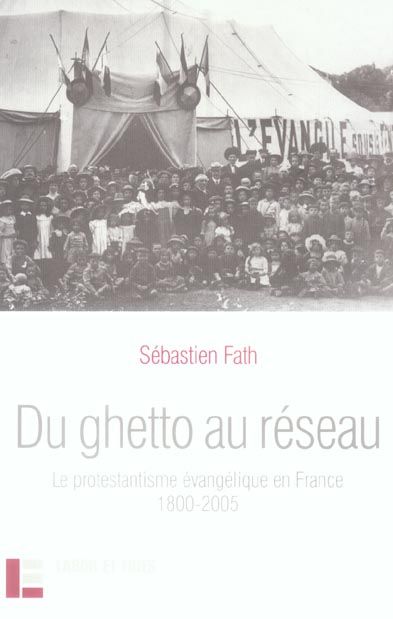 Emprunter Du ghetto au réseau. Le protestantisme évangélique en France (1800-2005) livre
