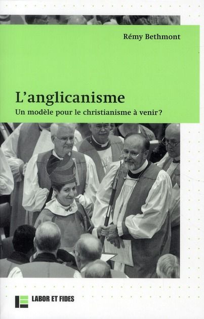Emprunter L'anglicanisme. Un modèle pour le christianisme à venir ? livre