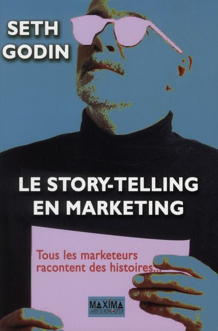 Emprunter Le story-telling en marketing. Tous les marketeurs racontent des histoires... livre