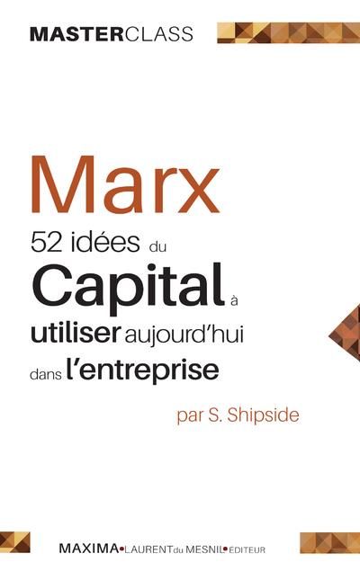 Emprunter Marx : 52 idées du Capital à utiliser aujourd'hui dans l'entreprise livre
