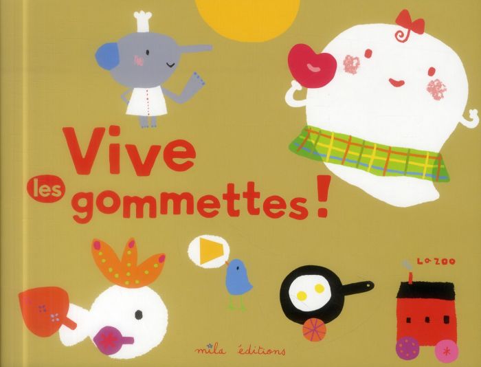 Emprunter Vive les gommettes ! / Cahier d'activités à partir de 4 ans livre