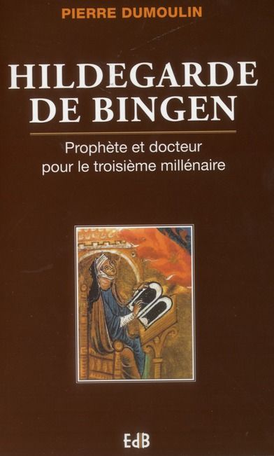 Emprunter Hildegarde de Bingen. Prophète et docteur pour le troisième millénaire livre