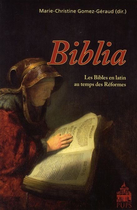 Emprunter Biblia. Les Bibles en latin au temps des Réformes livre