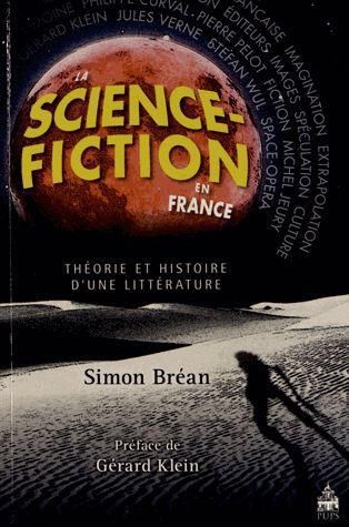 Emprunter La Science-Fiction en France. Théorie et histoire d'une littérature livre