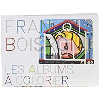 Emprunter Les albums à colorier des Beaux Arts de Paris/01/François Boisrond livre