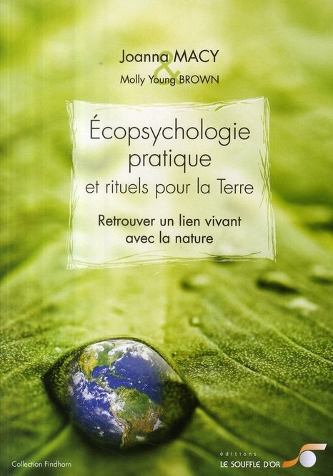 Emprunter Ecopsychologie pratique et rituels pour la Terre. Retrouver le lien vivant avec la nature livre