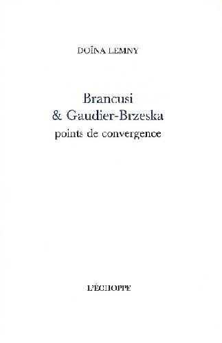 Emprunter Brancusi et Gaudier-Brzeska. Points de convergence livre