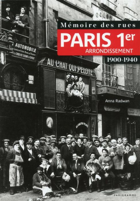 Emprunter Mémoire des rues : 1er arrondissement livre