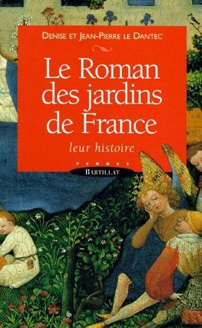 Emprunter LE ROMAN DES JARDINS DE FRANCE. Leur histoire livre