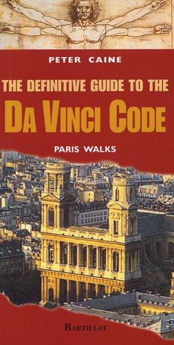 Emprunter The Definitive Guide to Da Vinci Code. Paris Walks, édition en langue anglaise livre