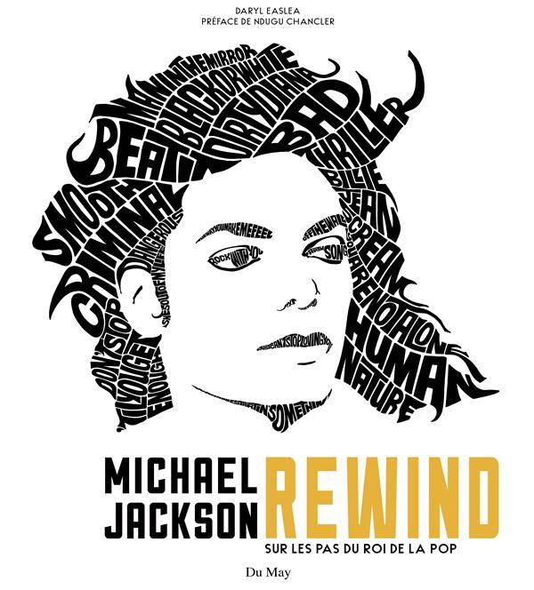 Emprunter Michael Jackson Rewind. Sur les pas du roi de la pop livre
