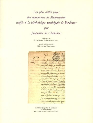 Emprunter Les plus belles pages des manuscrits de Montesquieu confiés à la bibliothèque municipale de Bordeaux livre