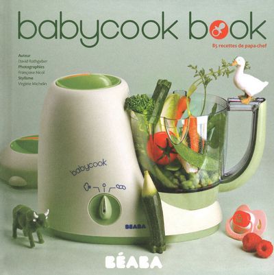 Emprunter Babycook Book. 85 recettes de papa-chef livre