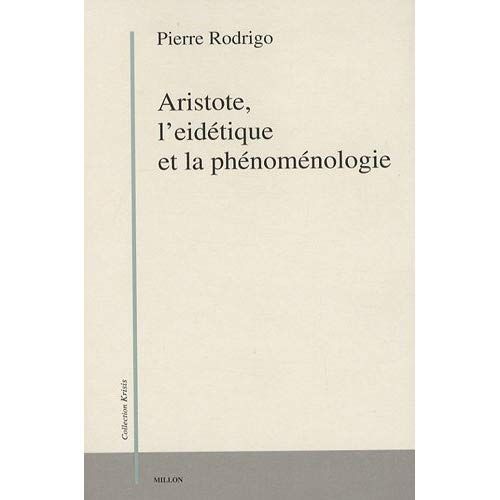 Emprunter Aristote, l'eidétique et la phénoménologie livre