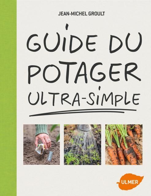 Emprunter Guide du potager ultra-simple livre
