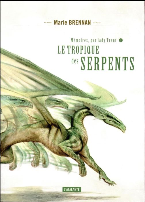 Emprunter Mémoires, par Lady Trent Tome 2 : Le tropique des serpents livre