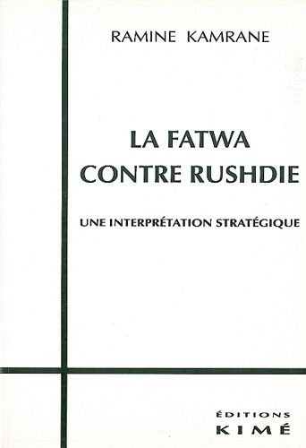 Emprunter La fatwa contre Rushdie. Une interprétation stratégique livre