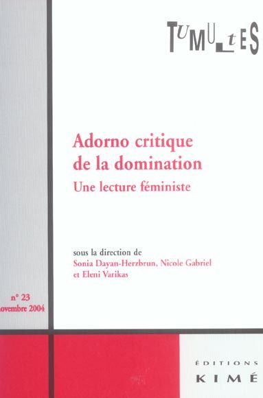 Emprunter Tumultes N° 23, Novembre 2004 : Adorno critique de la domination. Une lecture féministe livre