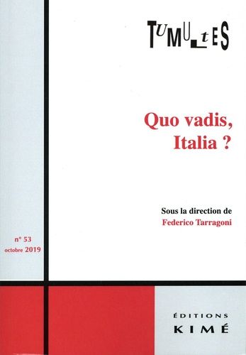 Emprunter Tumultes N° 53, octobre 2019 : Quo vadis, Italia ? livre