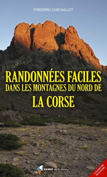 Emprunter Randonnées faciles dans les montagnes de Haute-Corse et alentours livre