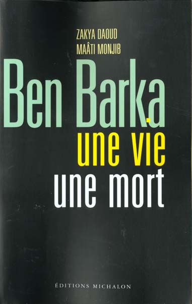 Emprunter Ben Barka. Une vie, une mort livre