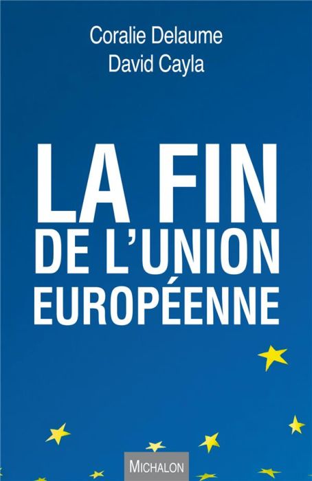Emprunter La fin de l'Union européenne livre