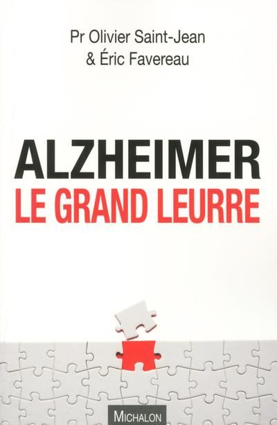 Emprunter Alzheimer, le grand leurre livre