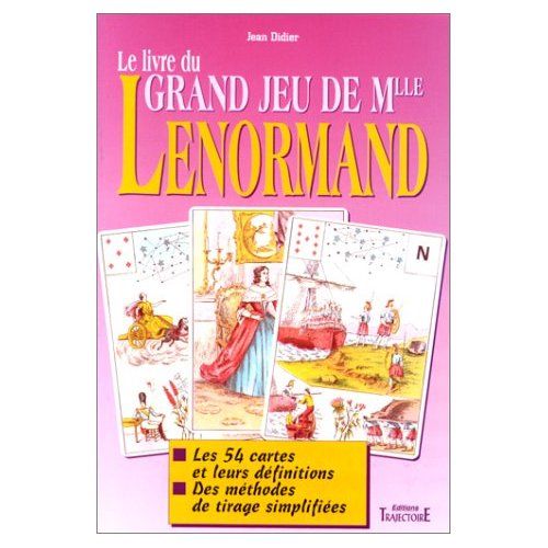 Emprunter Le livre du Grand jeu de Mlle Lenormand livre
