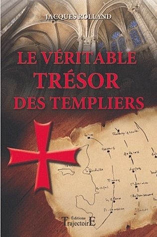 Emprunter Le véritable trésor des Templiers livre
