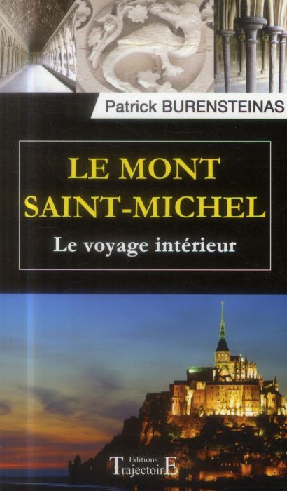 Emprunter Le Mont Saint-Michel. Le voyage intérieur livre