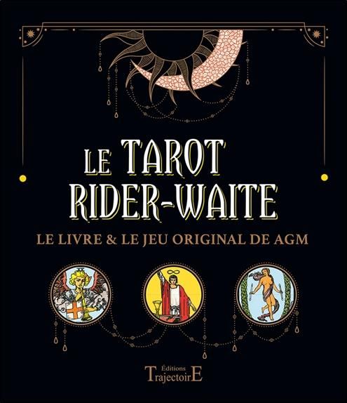 Emprunter Le tarot Rider-Waite. Le livre et le jeu original de AGM livre