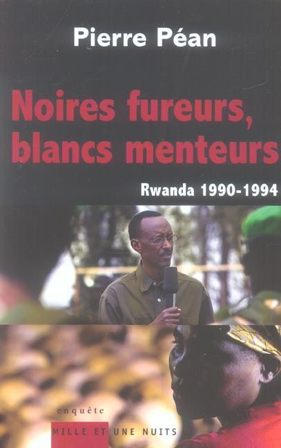 Emprunter Noires fureurs, blancs menteurs. Rwanda 1990-1994 livre