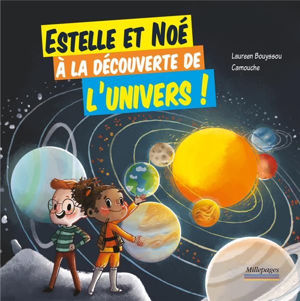 Emprunter Estelle et Noé à la découverte de l'univers ! livre