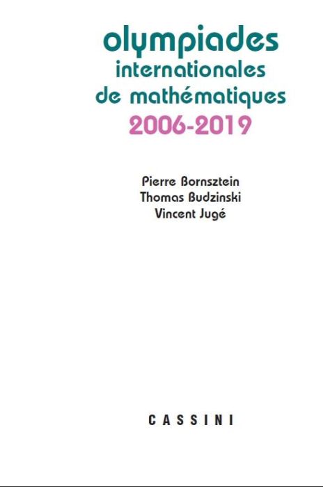 Emprunter Olympiades internationales de mathématiques 2006-2021 livre