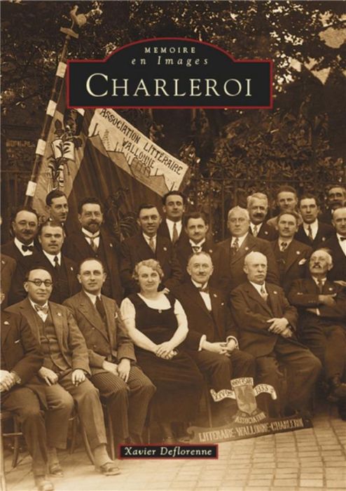 Emprunter Charleroi - Mémoire en images livre