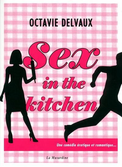 Emprunter Sex in the kitchen livre