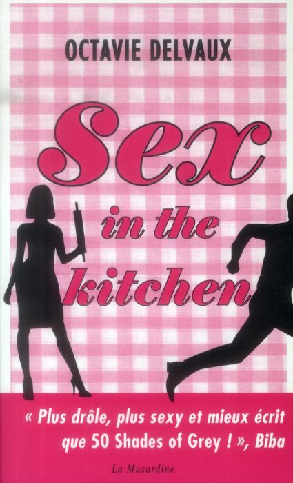 Emprunter Sex in the kitchen livre