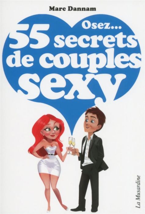 Emprunter Osez 55 secrets de couples sexy livre
