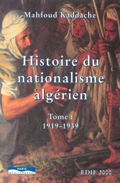 Emprunter Histoire du nationalisme algérien 1919-1951. 2 volumes livre