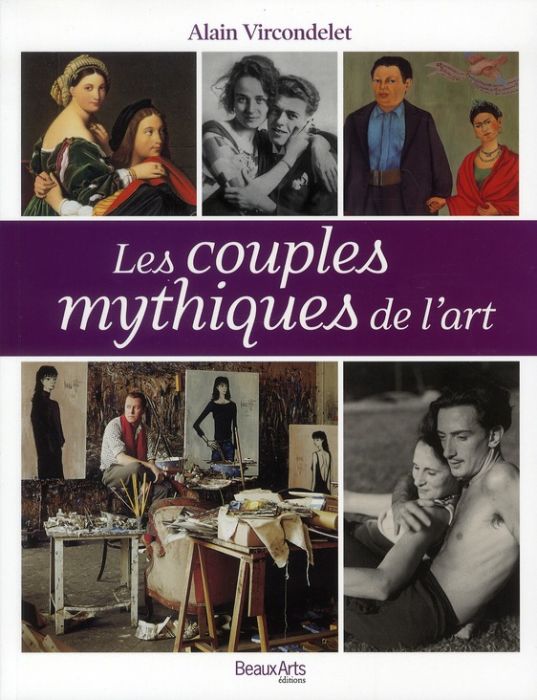 Emprunter Les couples mythiques de l'art livre